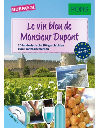 Le vin bleu du Monsieur Dupont