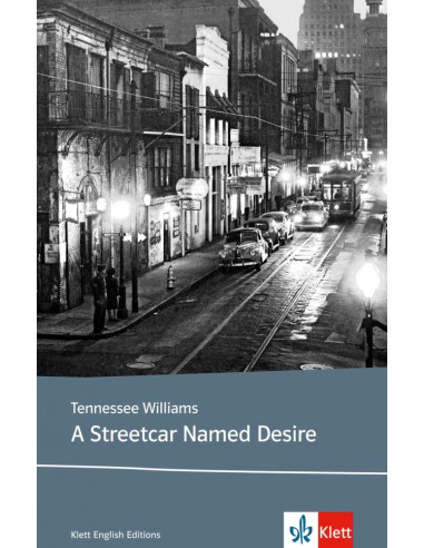 Williams, T: Streetcar Named Desire