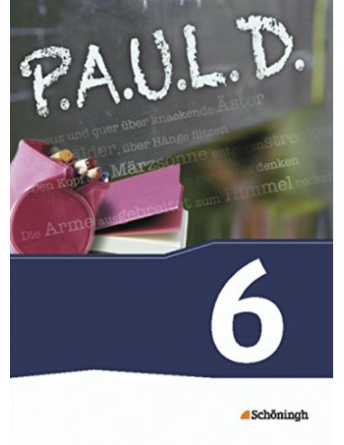 P.A.U.L. D. 6. Schülerbuch