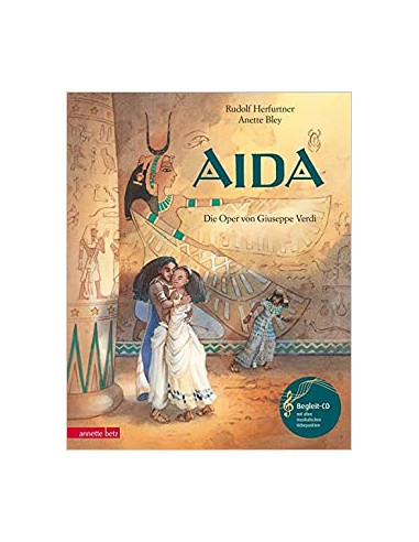 Aida - Die Oper von Giuseppe Verdi