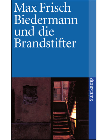 Frisch, M: Biedermann und Brandstifter