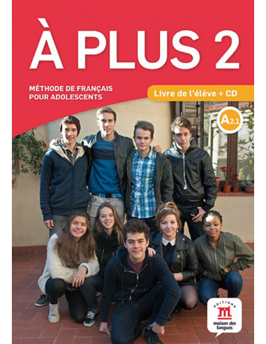 A Plus 2 A2.1 - Livre de l'élève