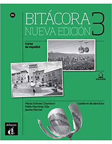 Bitacora 3 nouvelle edition - cahier d'e