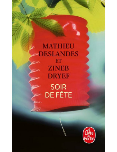 Soir de fête - De Mathieu Deslandes , Zi