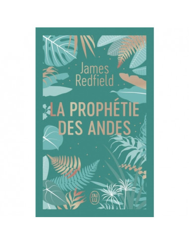 La Prophétie des Andes - James Redfield