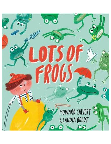 Calvert, H: Lots of Frogs