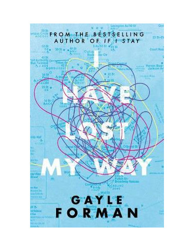 Forman, G: I Have Lost My Way