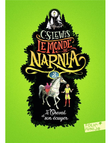 Le monde de Narnia T3