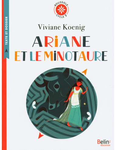 Ariane et le minotaure - Viviane Koenig