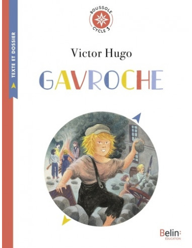 Gavroche - Camille Pagé - Victor Hugo