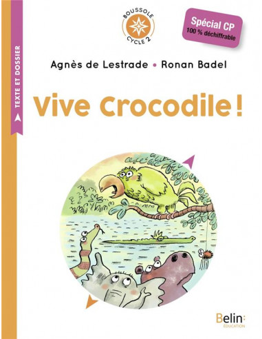 Vive crocodile ! - Cycle 2
