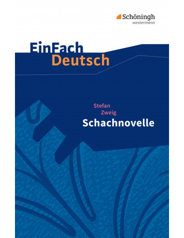 Schachnovelle. EinFach Deutsch Textausga