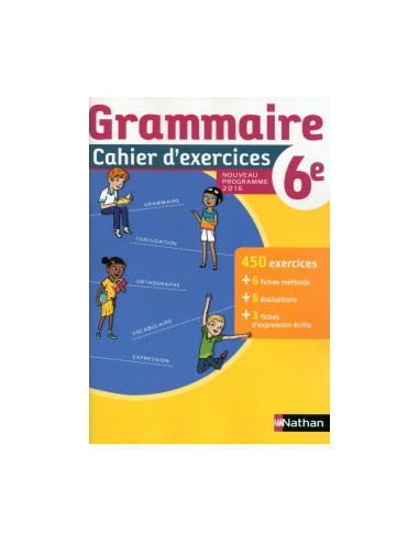 Grammaire 6e cahier d'exercices